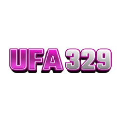 UFA329 เว็บตรง ทางเข้า สมัคร ฝากถอนรวดเร็ว